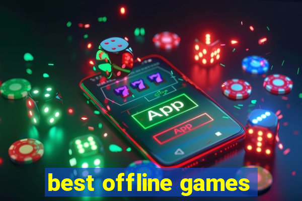 best offline games